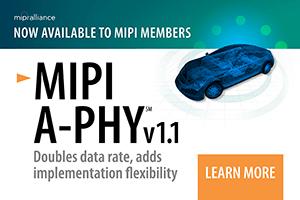 MIPI宣布：采用A-PHY v1.1 SerDes_电缆_半导体 MIPI宣布：采用A-PHY v1.1 SerDes_电缆_半导体 通讯